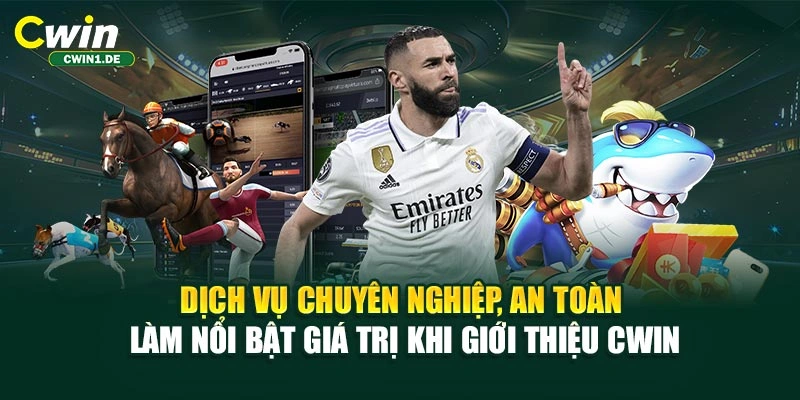 Dịch vụ chuyên nghiệp, an toàn làm nổi bật giá trị khi giới thiệu CWIN